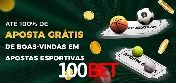 100bet Ate 100% de Aposta Gratis